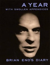 A Year With Swollen Appendices: The Di..., Eno, Various