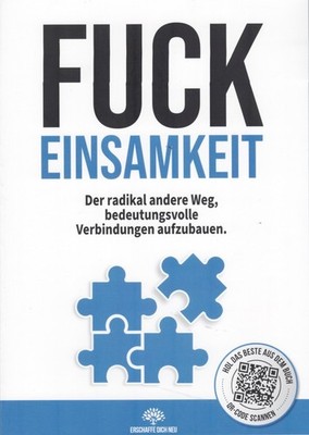 Fuck Einsamkeit   Einsamkeit überwinden | Beziehungen aufbauen | Ratgeber Buch