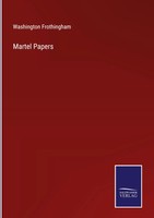 Washington Frothingham | Martel Papers | Buch | Englisch (2022) | Gebunden