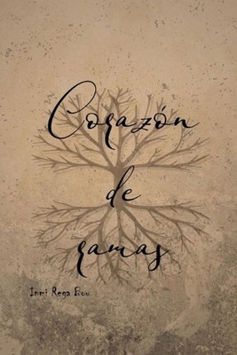 Corazn de ramas by Inmi Rega Bou Paperback Book