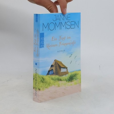 Ein Fest im kleinen Friesencafé  |  Janne Mommsen
