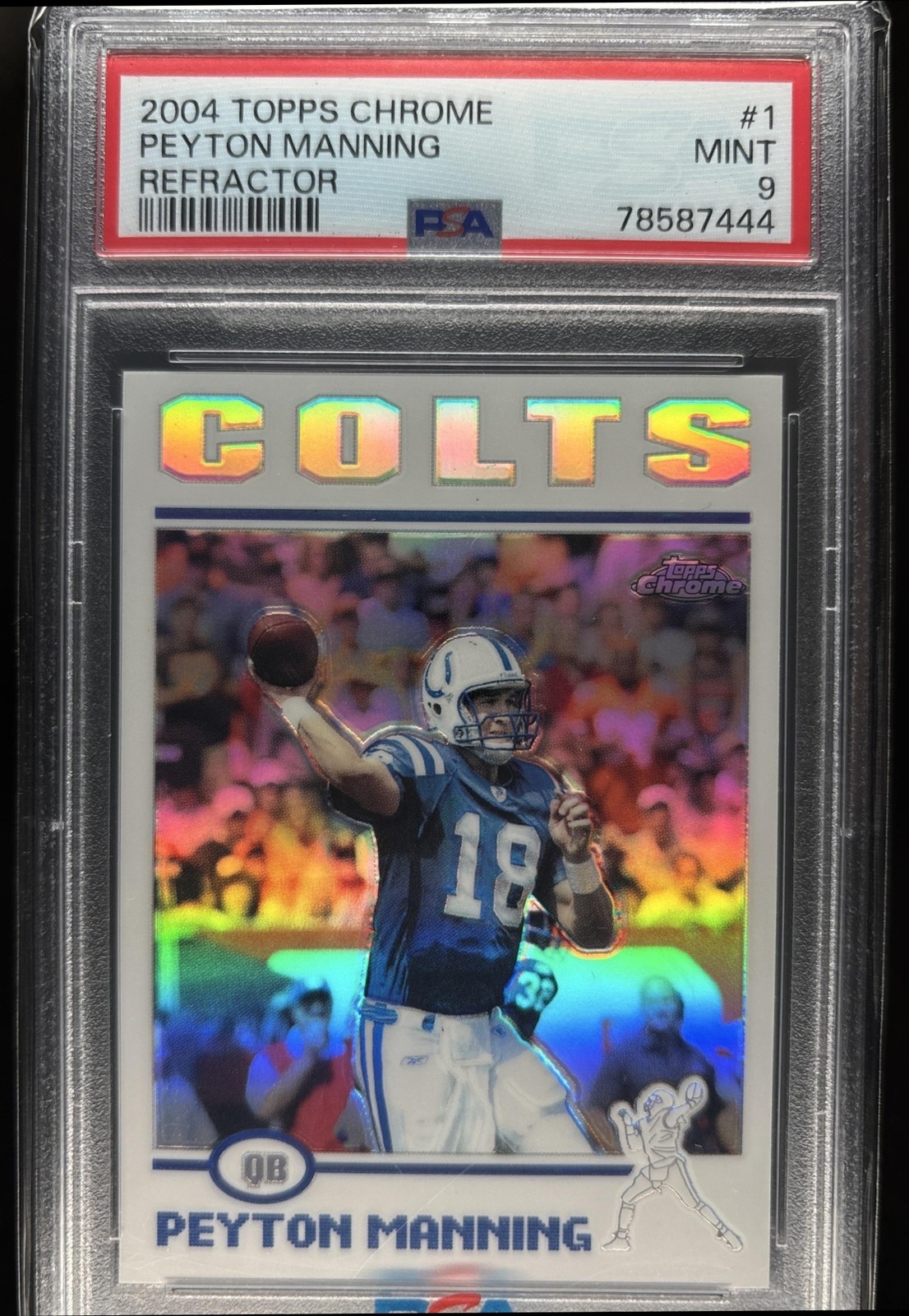 Peyton Manning 2004 Topps Chrome Refractors Colts PSA 9 view 1