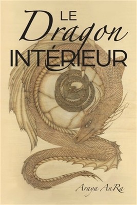 Le Dragon Interieur (Paperback or Softback)