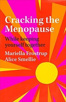 Cracking the Menopause: While Keeping Yourself Toge... | Buch | Zustand sehr gut
