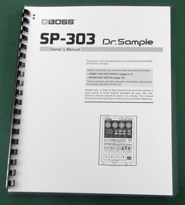 Boss SP-303 Instruction Manual: Comb Bound with Protective Covers!