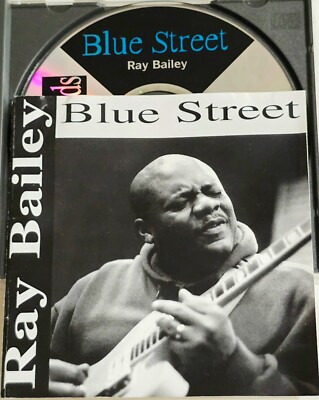 RAY BAILEY BLUE STREET DEMO CD 1996 BLUES ELECTRONIC GUITAR FUNK ROCK 90S lp 45