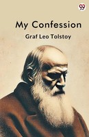 Graf Leo Tolstoy | My Confession | Taschenbuch | Englisch (2025)