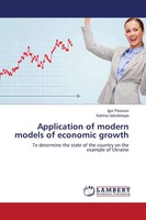 Igor Pistunov (U. A.) | Application Of Modern Models Of Economic Growth | Buch