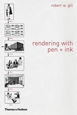 Rendering with Pen and Ink Paperback Robert W. Gill