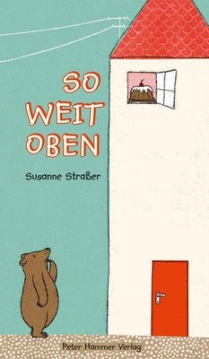 Susanne Straßer ~ So weit oben 9783779507284