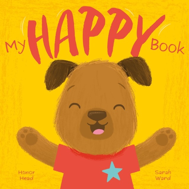 My Happy Book by Honor Head (Hardback Book)