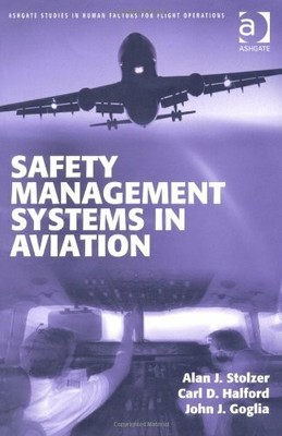 Safety Management Systems in Aviation (Ashgate Buch Ashgate Publishing Limited