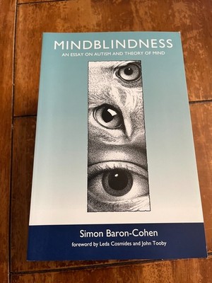 Mindblindness : An Essay on Autism and Theory of Mind by Simon Baron-Cohen...