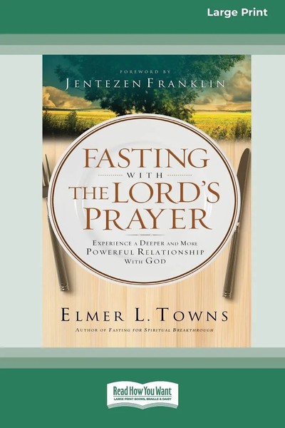 Fasting With The Lord's Prayer | Elmer L. Towns (U. A.) | Taschenbuch | Englisch-image