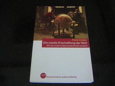 Die zweite Erschaffung der Welt von Floris Cohen - Taschenbuch 2011