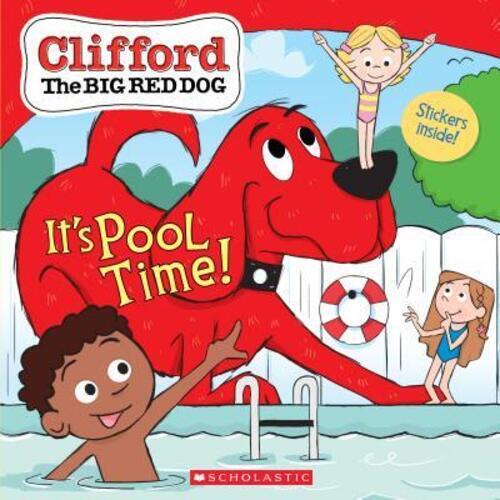 Thumbnail - It's Pool Time (clifford The Big Red Dog Storybook) | Meredith Rusu |