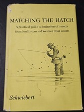 Ernest Schwiebert Matching the Hatch 1974 HC DJ VTG Fly Fishing Trout 1st/2nd