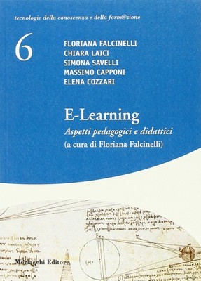 Floriana Falcinelli E-learning. Aspetti pedagogici e didattici (Paperback)