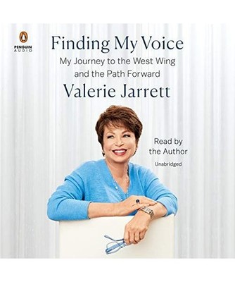 Finding My Voice: My Journey to the West Wing and the Path Forward, Valerie Jarr