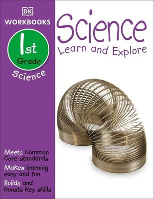 DK Workbooks: Science, First Grade: Learn and Explore by DK (English) Paperback
