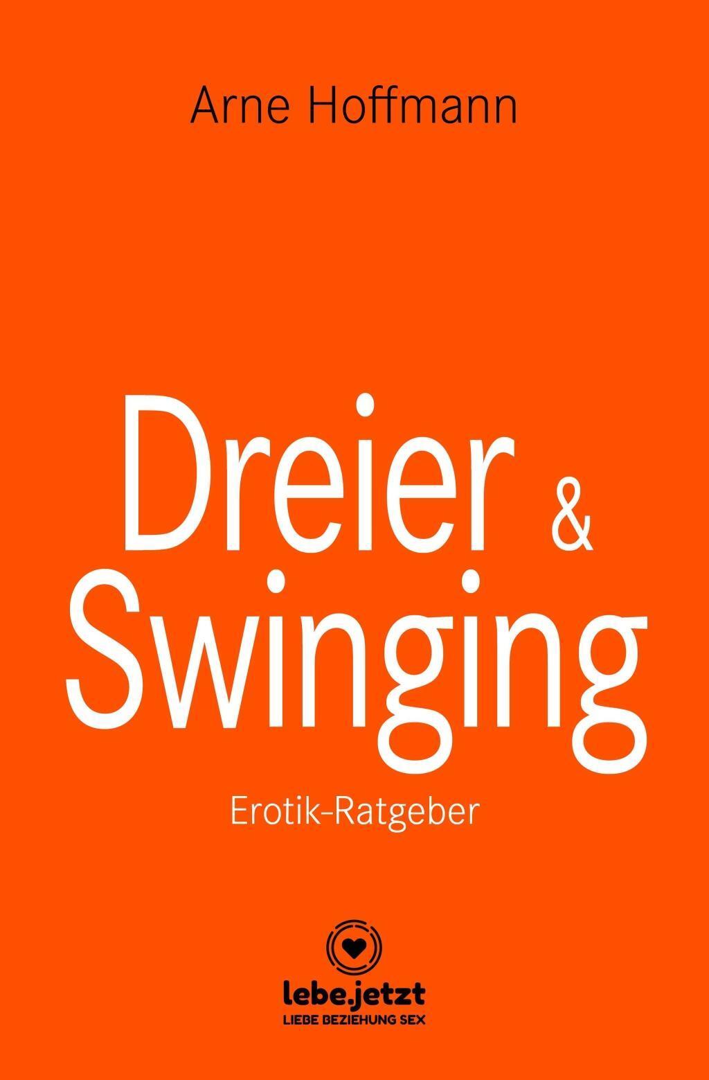 Thumbnail - Arne Hoffmann / Dreier Und Swinging | Erotischer Ratgeber /