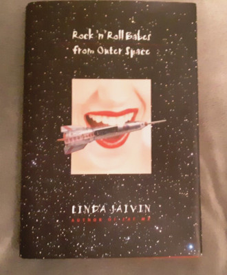 Rock 'n' Roll Babes from Outer Space by Linda Jaivin (1998, Hardcover) 1st / 1st