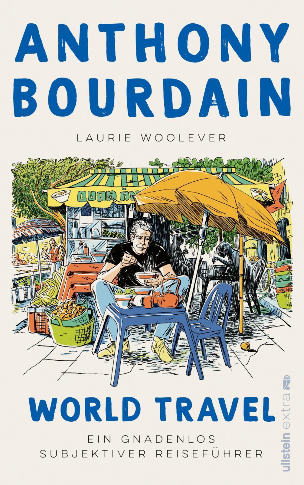 World Travel, Anthony Bourdain