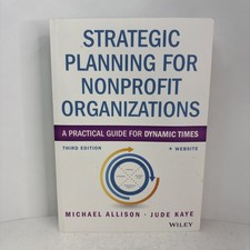 Strategic Planning for Nonprofit Organizations Allison Kaye 3rd Edition Wiley