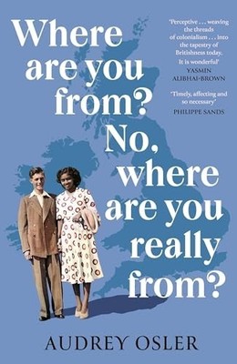 Where Are You From? No, Where are You Really From? by Osler, Audrey Hardback The