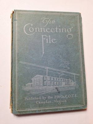 Rare 1919 The Connecting File 25th Co C.O.T.S Camp Lee Va Book  Army Military