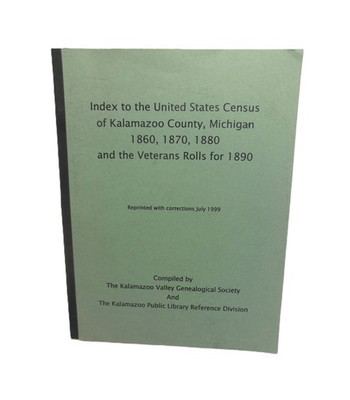 #ad Kalamazoo County Michigan US Census 1860 1870 1880 and Veterans Rolls for 1890 $35.00