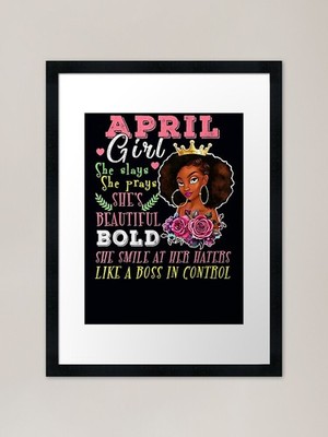 April Girl She Slays She Prays Beau gerahmtes Wandbild Poster Leinwanddruck Bild