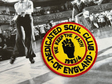 NORTHERN SOUL : DEDICATED SOUL CLUB  - Embroidered Iron Sew On Patch