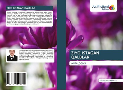 Fayzulloyev Abramat | ZIYO ISTAGAN QALBLAR | Taschenbuch | Englisch (2024)
