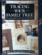 Tracing Your Family Tree: The Complete Guide to Discovering Your