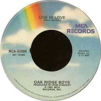 The Oak Ridge Boys Bobbie Sue / Live In Love Vinyl Single 7inch MCA Records