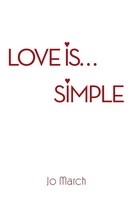 Love Is... Simple | Jo March | Taschenbuch | Kartoniert / Broschiert | Englisch