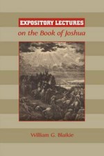 Expository Lectures on th of Joshua, Paperback by Blaikie, William G., Like N...