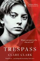 Clare Clark | Trespass | Taschenbuch | Englisch (2023) | Kartoniert / Broschiert