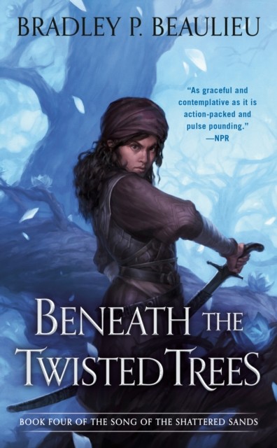 Beneath the Twisted Trees by Bradley P. Beaulieu (Paperback Book)
