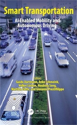 Smart Transportation: AI Enabled Mobility and Autonomous Driving (Paperback or S