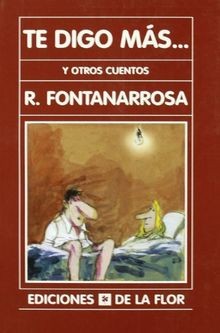 Te Digo Mas Y Otros Cuentos/I Tell You More and Other St... | Buch | Zustand gut