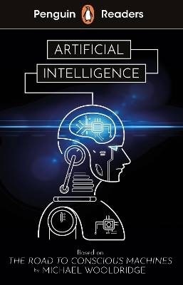 Penguin Readers Level 7: Artificial Intelligence (