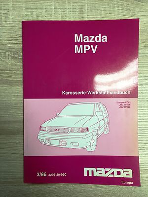 Karosserie - Werkstatthandbuch Mazda MPV 03/1996 Handbuch