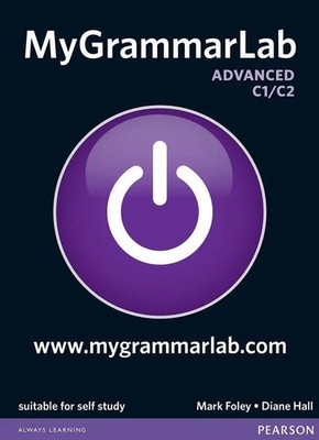 Mark Foley (u. a.) | MyGrammarLab Advanced without Key and MyLab Pack | Buch