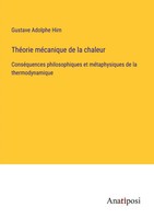 Gustave Adolphe Hirn | ThéOrie MéCanique De La Chaleur | Taschenbuch (2023)