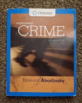 Organized Crime 11th Edition by Howard Abadinsky 2022 Paperback Cengage Learning