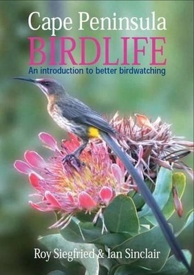 Roy Siegfried Ian Sinclair Cape Peninsula birdlife (Taschenbuch)