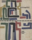 Olivetti 1908-1958 - Riccardo Musatti, Libero Bigiaretti, Giorgio Soavi [1958]