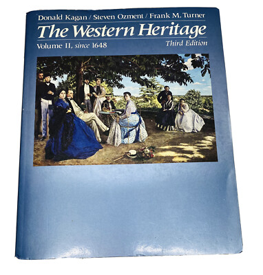 The Western Heritage Vol. II since 1648 Kagan Ozment Turner